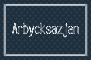 Arbycksazjan: A Decorative Font for Creative and Professional Workflows